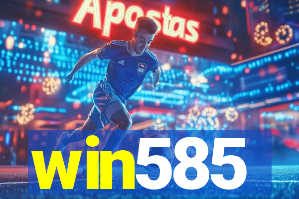 win585