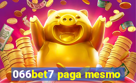 066bet7 paga mesmo