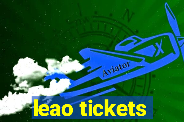 leao tickets