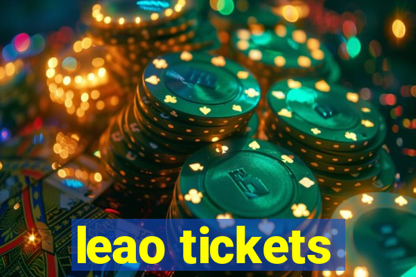 leao tickets