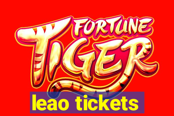 leao tickets