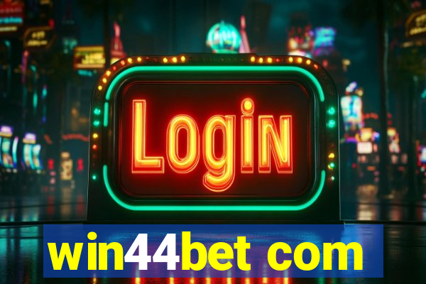 win44bet com