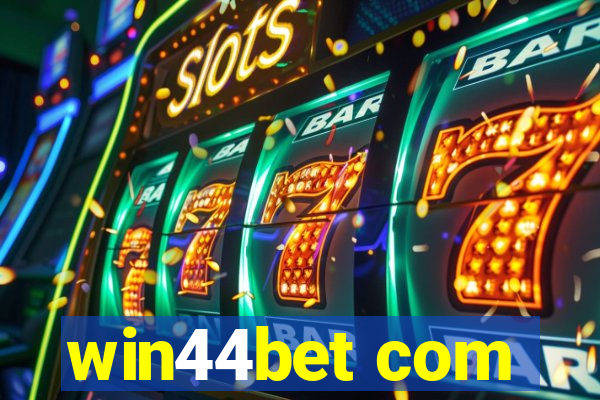 win44bet com