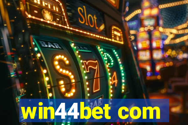 win44bet com