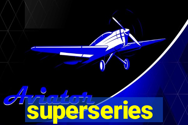 superseries