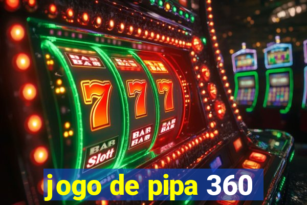 jogo de pipa 360