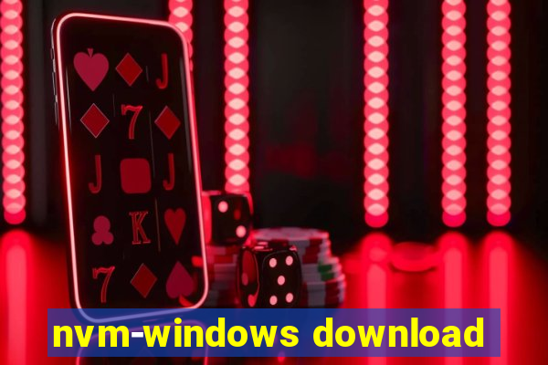 nvm-windows download