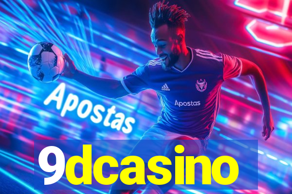 9dcasino