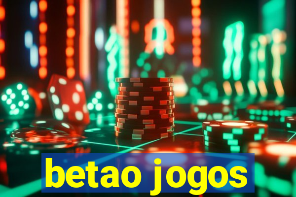 betao jogos