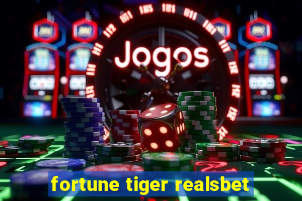 fortune tiger realsbet