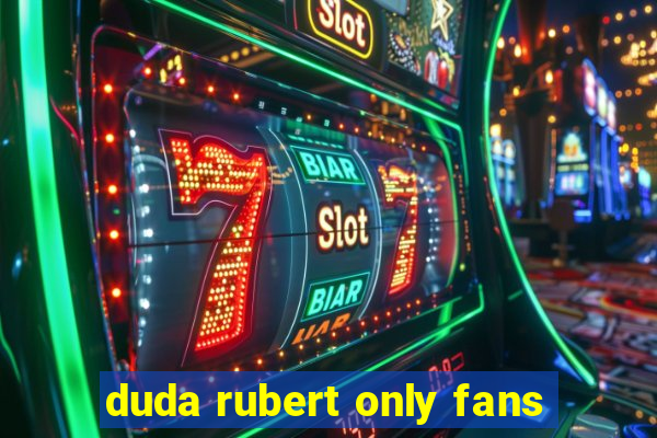 duda rubert only fans