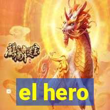 el hero