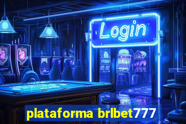 plataforma brlbet777