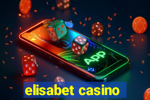 elisabet casino