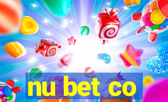 nu bet co