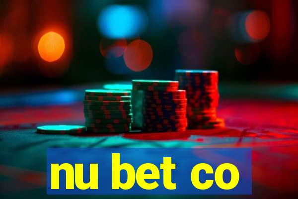 nu bet co