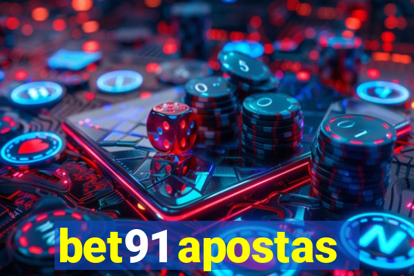 bet91 apostas