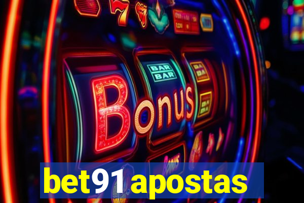 bet91 apostas