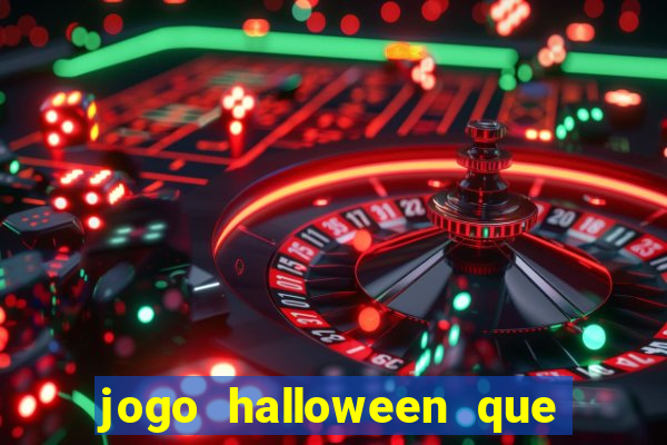 jogo halloween que ganha dinheiro