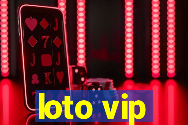 loto vip