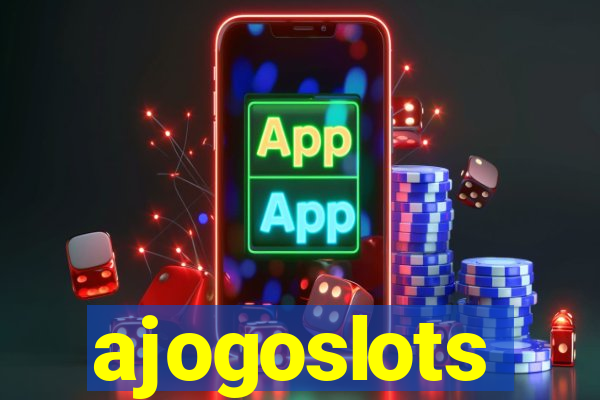 ajogoslots