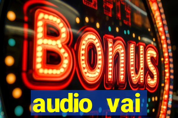 audio vai corinthians whatsapp