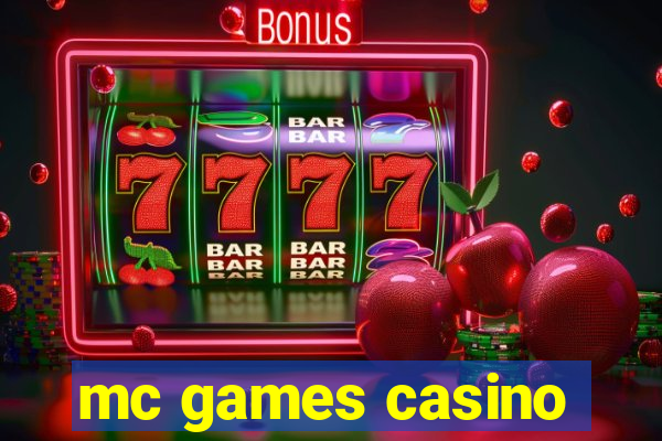 mc games casino