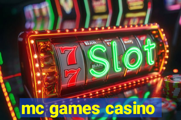 mc games casino