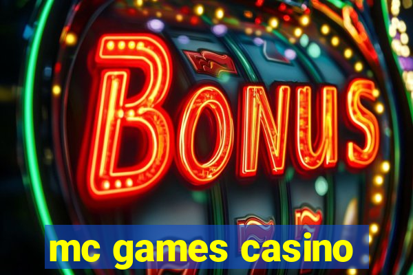 mc games casino