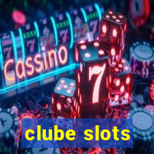 clube slots