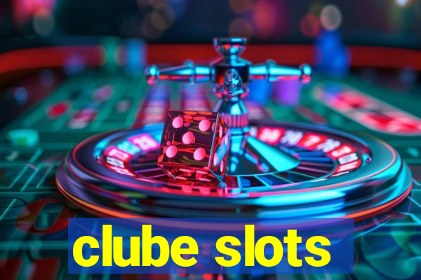 clube slots