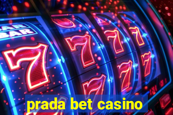 prada bet casino