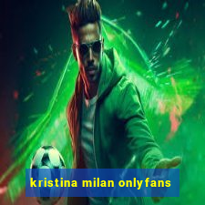 kristina milan onlyfans