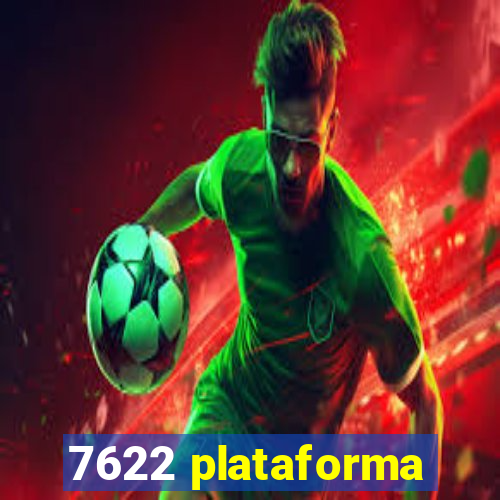 7622 plataforma