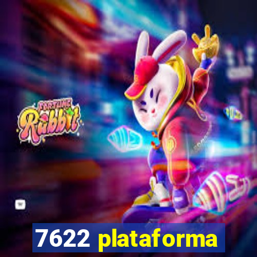 7622 plataforma