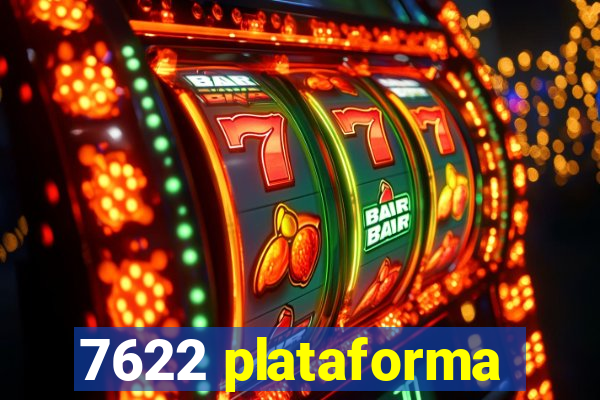 7622 plataforma