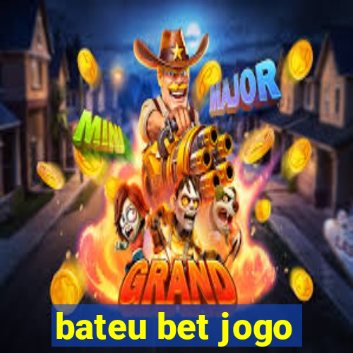 bateu bet jogo