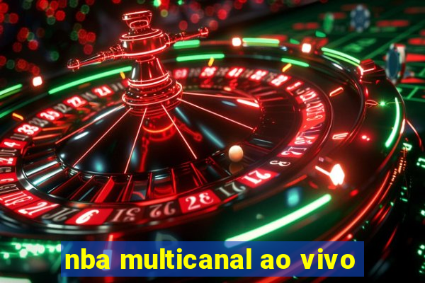 nba multicanal ao vivo