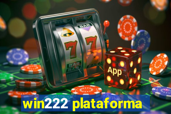 win222 plataforma