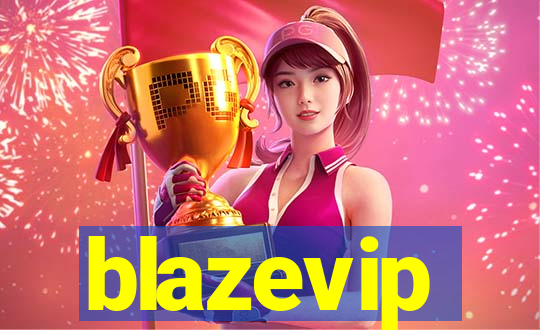 blazevip