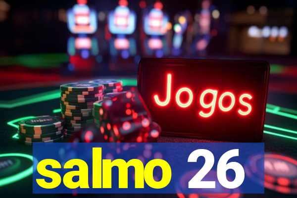 salmo 26