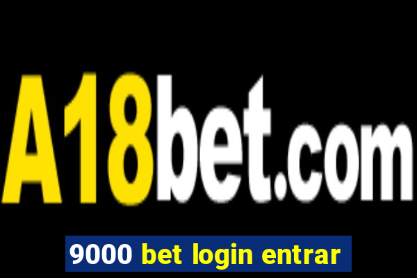 9000 bet login entrar