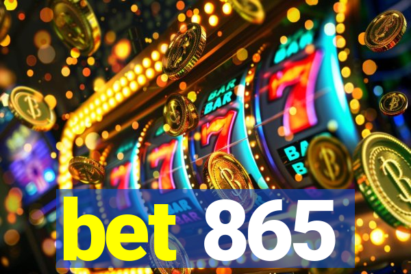 bet 865