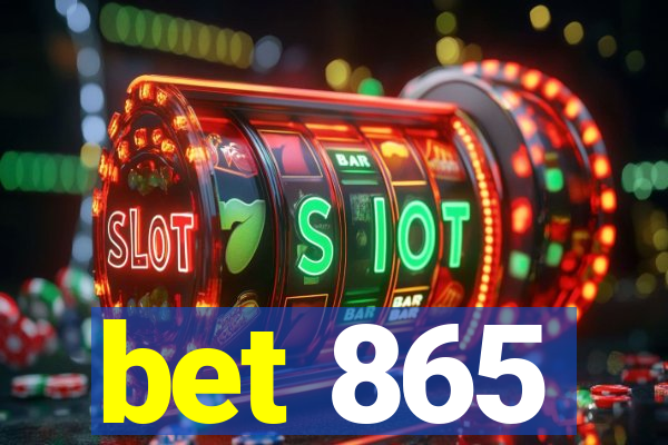 bet 865