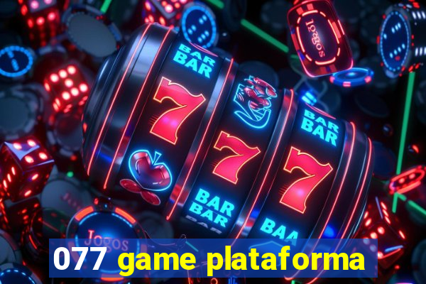 077 game plataforma