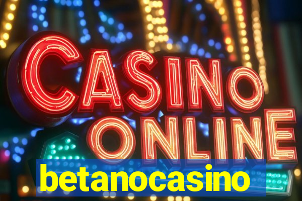 betanocasino