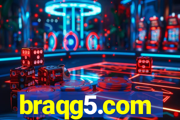 braqg5.com