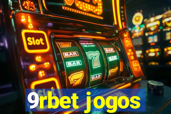 9rbet jogos