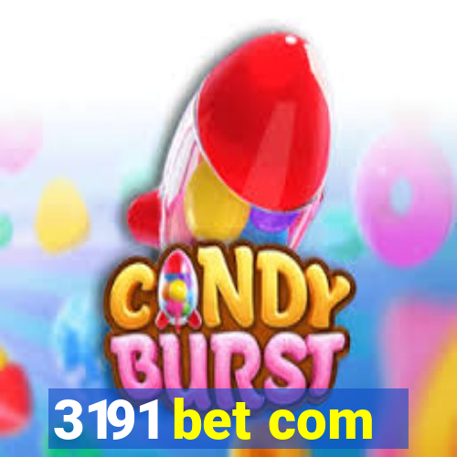 3191 bet com