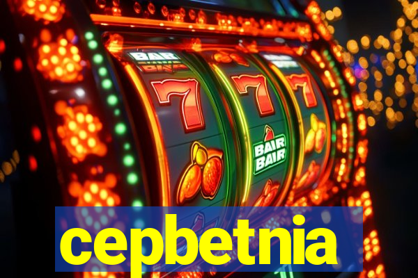 cepbetnia